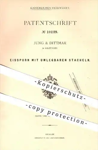 original Patent - Jung & Dittmar in Salzungen , 1880 , Eissporn mit umlegbaren Stacheln , Sporn , Schuhe , Stiefel !!!
