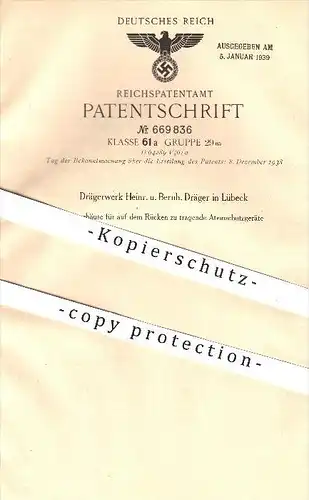 original Patent - Drägerwerk Heinr. & Bernh. Dräger in Lübeck , 1932 , Traggehäuse für Atemschutzgeräte , Rucksack !!!