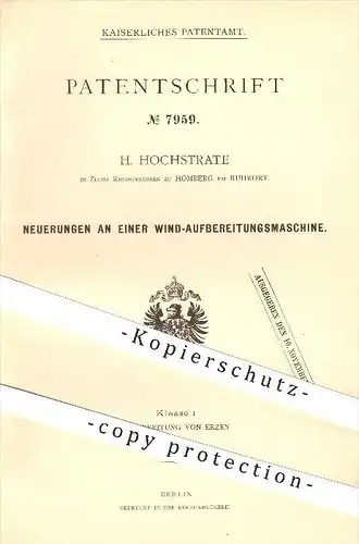 original Patent - H. Hochstrate , Zeche Rheinpreussen zu Homberg bei Ruhrort , 1879 , Wind - Aufbereitung , Windkraft !!