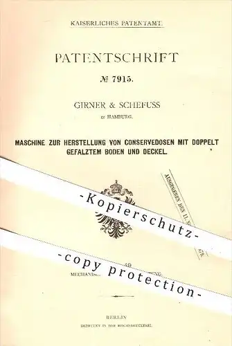 original Patent - Girner & Schefuss , Hamburg , 1879, Herstellung von Konservendosen , Konserven , Dose , Dosen , Metall