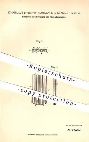 original Patent - Stanislaus Ritter von Homolacs in Krakau , Galizien , Herstellung von Rippendachziegel , Dachziegel !!