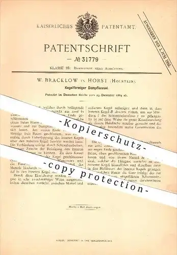 original Patent - W. Bracklow in Horst , 1884 , Kegelförmiger Dampfkessel , Dampfmaschinen , Kessel , Dampf !!!
