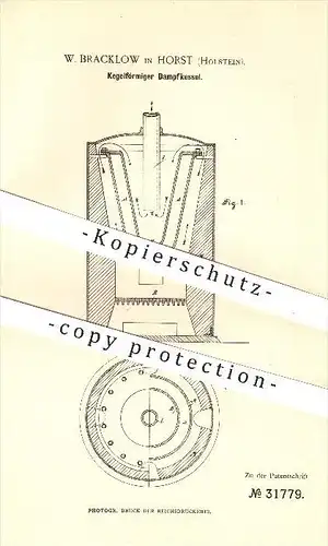 original Patent - W. Bracklow in Horst , 1884 , Kegelförmiger Dampfkessel , Dampfmaschinen , Kessel , Dampf !!!