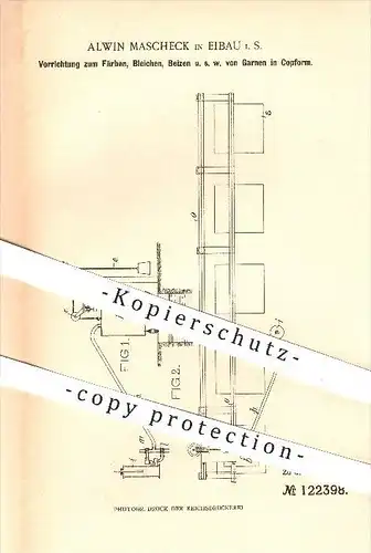 original Patent - Alwin Maschek in Eibau i. S. , 1900 , Färben , Bleichen , Beizen von Garn in Kopform , Farbe , Garne !