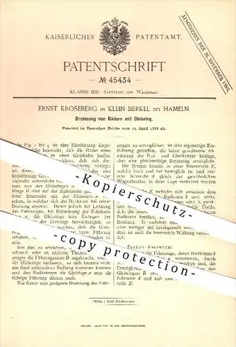 original Patent - Ernst Kroseberg in Klein-Berkel bei Hameln , 1888 , Bremsung von Rädern mit Gleisring , Fahrzeugbau !!