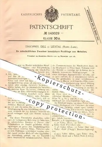original Patent - Theophil Dill in Liestal , Basel , 1901 , Presslinge aus Metall für Zahnmedizin , Zahnarzt , Amalgan