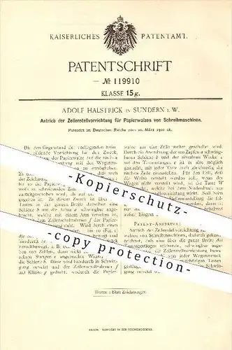 original Patent - Adolf Halstrick , Sundern i. W. , 1900, Papierwalzen an Schreibmaschinen , Schreiben , Schreibmaschine