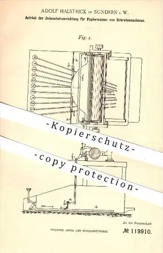 original Patent - Adolf Halstrick , Sundern i. W. , 1900, Papierwalzen an Schreibmaschinen , Schreiben , Schreibmaschine