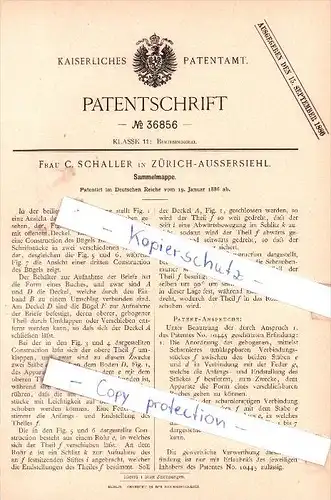 Original Patent - Frau C. Schaller in Zürich-Aussersiehl , 1886 , Sammelmappe !!!