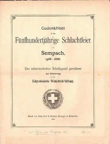 Gedenkblatt für die 500-jährige Schlachtfeier von Sempach , 1386-1886 , Winkelried-Stiftung , Schlacht !!!!