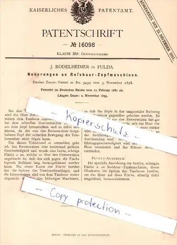 Original Patent - J. Rödelheimer in Fulda , 1881 , Neuerungen an Roßhaar-Zupfmaschinen !!!