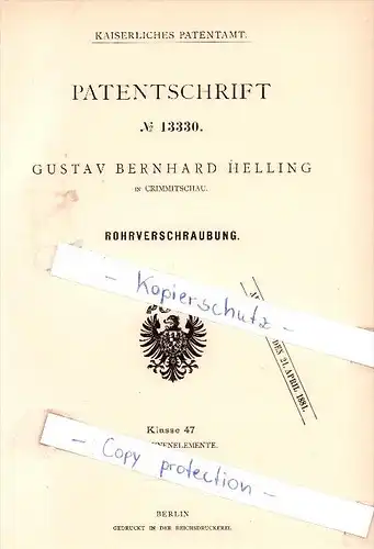 Original Patent - Gustav Bernhard Helling in Crimmitschau , 1880 , Rohrverschraubung !!!
