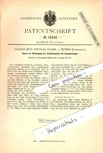 Original Patent - Jacques J.B. Célier à Nevers , 1881 , Fixation pour tuiles , Couvreurs !!!