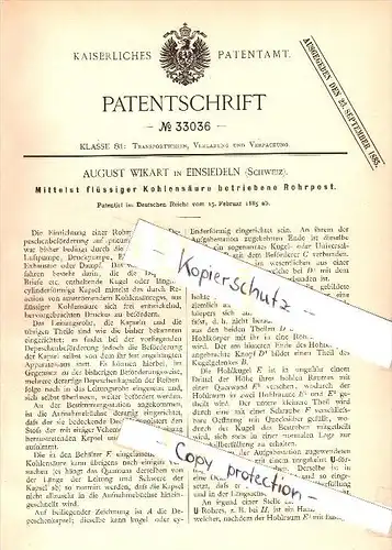 Original Patent -  August Wikart in Einsiedeln , Schweiz , 1885 , Rohrpost mit Kohlensäure  !!!