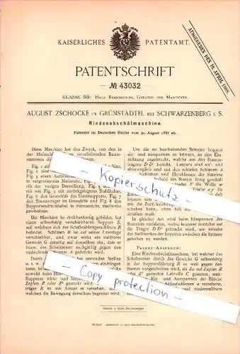 Original Patent - August Zschoke in Grünstädtel bei Schwarzenberg , 1887 , Rindenschälmaschine , Forst , Wald !!!