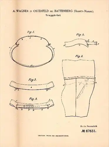 Original Patentschrift - A. Wagner in Osterfeld b. Battenberg , 1892 , Traggürtel , Gürtel , Bekleidung , Hessen !!!