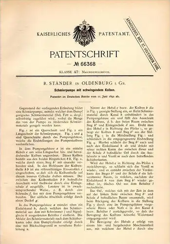 Original Patentschrift - R. Ständer in Oldenburg i.Gr., 1892 , Schmierpumpe mit Kolben , Maschinenbau , Pumpe !!!