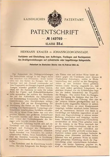 Original Patentschrift - H. Knauer in Johanngeorgenstadt , 1903 , Aufbrigen von Drahtgewebe auf Siebgestelle !!!