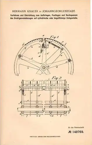 Original Patentschrift - H. Knauer in Johanngeorgenstadt , 1903 , Aufbrigen von Drahtgewebe auf Siebgestelle !!!