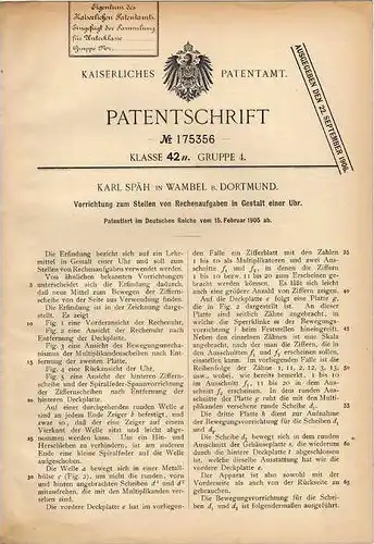 Original Patentschrift - K. Späh in Wambel b. Dortmund , 1905 , Rechengerät in Uhr - Form , Mathematik , Rechnen !!!