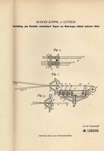 Original Patentschrift - Rudolf Koppel in Lüttich , 1900 , Hebeleinstellung für Motorwagen , Automobile !!!