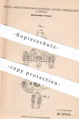 original Patent - Berlin Anhaltische Maschinenbau AG Dessau | 1901 | Mehrspindeliger Bohrkopf | Bohrer | Bohrmaschine