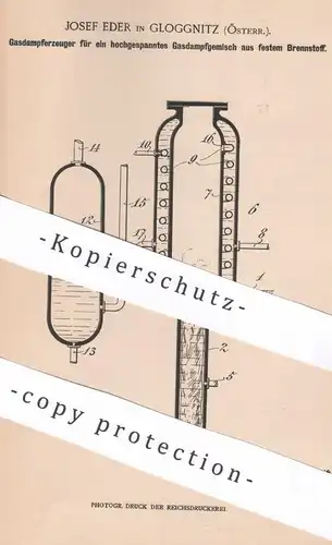 original Patent - Josef Eder , Gloggnitz , Österreich , 1902 , Gasdampferzeuger | Gas , Gase , Brennstoff | Dampfkessel