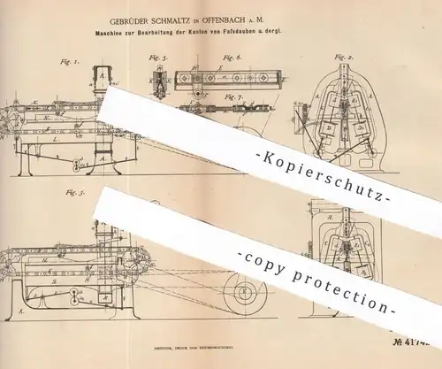 original Patent - Gebrüder Schmaltz , Offenbach / Main , 1887 , Bearbeitung von Fassdauben | Fass , Fässer , Holz !!!