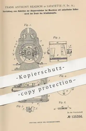 original Patent -  Frank Anthony Headson , Lafayette , USA , 1900 , Abdichten der Absperrschieber bei Dampfmaschinen !!