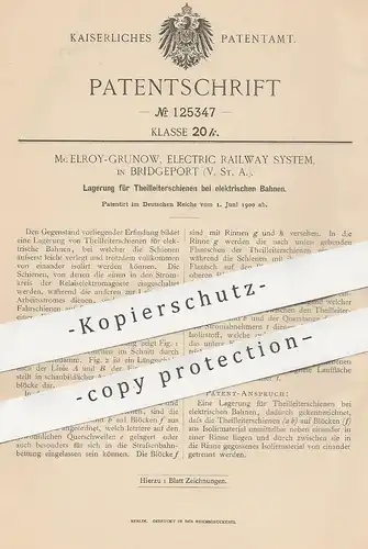 original Patent - Mc Elroy - Grunow , Electric Railway System , Bridgeport , USA , 1900 , elektrische Bahn | Eisenbahn