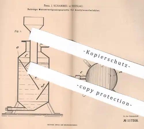 original Patent - J. Schammel , Breslau , 1899 , Wasserentgasungsplatte für Acetylenentwickler | Acetylen | Gas , Gase