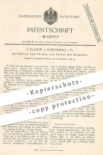 original Patent - S. Flatow , Königsberg / Preussen 1898 , Färben von Fellen mit Blauholz | Felle , Felle , Pelz , Farbe