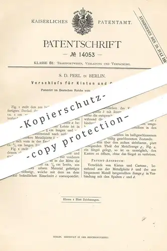 original Patent - S. D. Perl , Berlin , 1880 , Verschluss für Kisten und Kartons | Kiste , Karton , Pappe , Schachtel !!