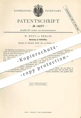 original Patent -  W. Motz , Berlin , 1880 , Heftstift | Nagel , Reisszwecke , Nägel , Nadel , Heftklammer | Papier !!!