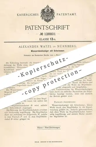 original Patent - Alexander Watzl , Nürnberg , 1900 , Wasserstandsanzeiger mit Schwimmer | Dampfkessel , Kessel !!