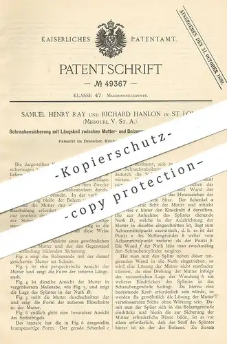 original Patent - Samuel Henry Ray , Richard Hanlon , St. Louis , Missouri , USA , 1889 , Schraubensicherung | Schraube