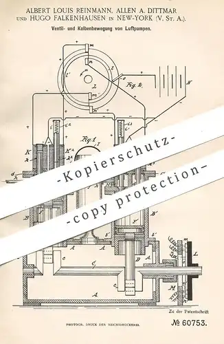 original Patent - Albert Louis Reinmann , Allen A. Dittmar , Hugo Falkenhausen , New York USA 1891 , Luftpumpen - Ventil