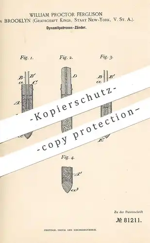 original Patent - William Proctor Ferguson , Brooklyn , Kings , New York , USA , 1894 , Dynamit - Patronen - Zünder !!!