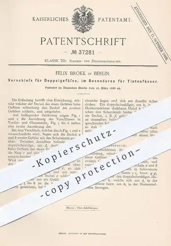 original Patent - Felix Brokk , Berlin  1886 , Verschluss für Doppelgefäß , Tintenfass | Tinte - Fass | Gefäß mit Deckel