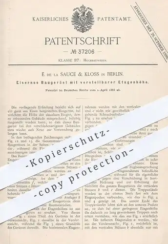 original Patent - E. de la Sauce & Kloss , Berlin , 1886 , Eisernes Baugerüst | Bau - Gerüst , Gerüstbauer , Dachdecker