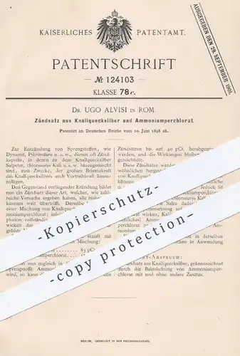 original Patent - Dr. Ugo Alvisi , Rom , Italien 1898 , Zündsatz aus Knallquecksilber & Ammoniumperchlorat | Sprengstoff