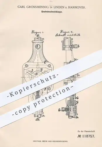 original Patent - Carl Grosshennig , Linden / Hannover , 1900 , Gewindeschneidkluppe | Gewinde - Schneidkluppe !!
