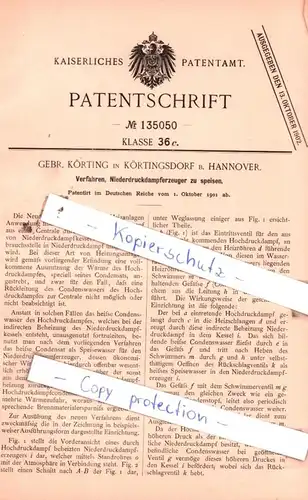 original Patent - Gebr. Körting in Körtingsdorf b. Hannover , 1901 , Verfahren, Niederdruckdampferzeuger zu speisen !!!