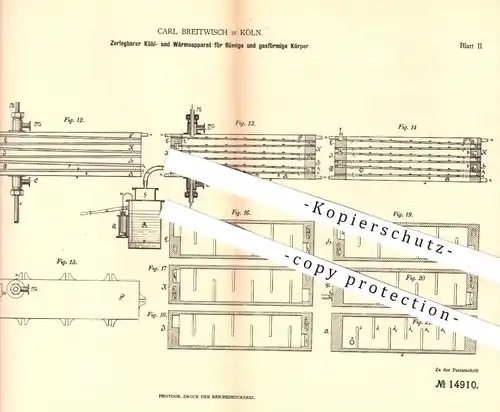 original Patent - Carl Breitwisch , Köln / Rhein 1881 , Kühlen u. Wärmen flüssiger u. gasförmiger Körper | Kühlung , Gas