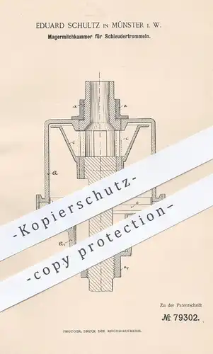 original Patent - Eduard Schultz , Münster , 1894 , Magermilchkammer für Schleudertrommeln | Milch , Landwirtschaft !!