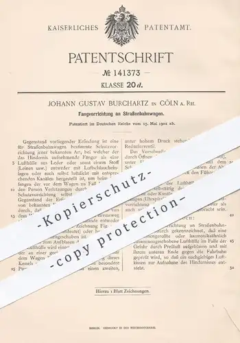 original Patent - Joh. Gustav Burchatz , Köln / Rhein  1902 , Fangvorrichtung an Straßenbahnen | Straßenbahn , Eisenbahn