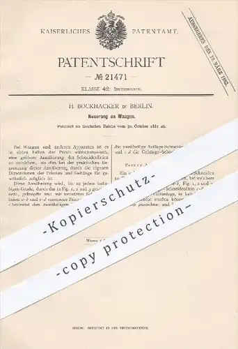 original Patent - H. Bockhacker , Berlin , 1881 , Waage , Waagen | Waagebalken , Wiegen , Gewicht , Lasten !!!