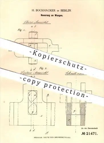 original Patent - H. Bockhacker , Berlin , 1881 , Waage , Waagen | Waagebalken , Wiegen , Gewicht , Lasten !!!