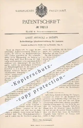 original Patent - Ernst Antholz in Bremen , 1893 , Selbsttätige Löschvorrichtung für Lampen | Licht , Brenner , Lampe !
