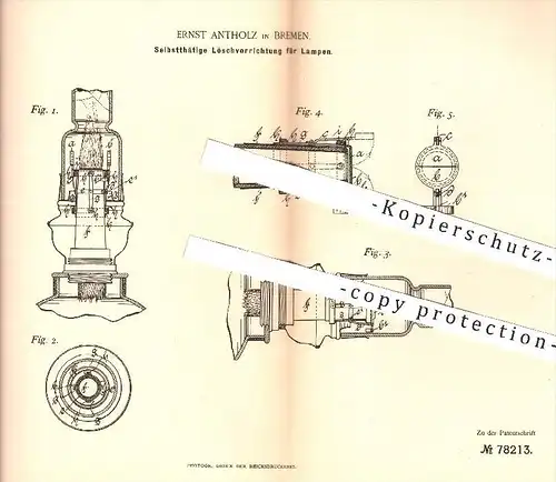 original Patent - Ernst Antholz in Bremen , 1893 , Selbsttätige Löschvorrichtung für Lampen | Licht , Brenner , Lampe !
